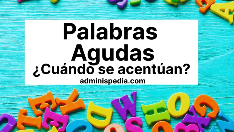 Palabras Agudas: ¿Que son? Ejemplos Faciles